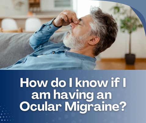 How Do I Know If I Am Having an Ocular Migraine?